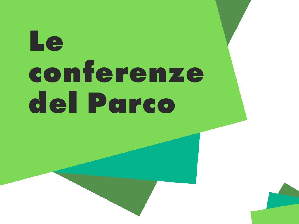 Le conferenze del Parco
